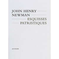 Esquisses Patristiques – John Henry Newman