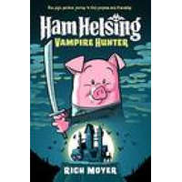 Ham Helsing #1: Vampire Hunter