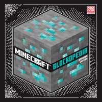 Minecraft: Blockopedia: Updated Edition – The Official Minecraft Team