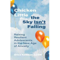 Chicken Little the Sky Isn't Falling