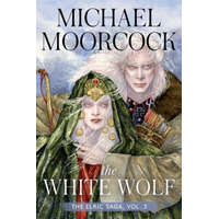The White Wolf – Michael Moorcock