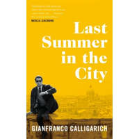  Last Summer in the City – Gianfranco Calligarich
