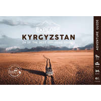  Explore Kyrgyzstan - 24 of the best off-road routes - 4x4, van, bike and cycle – Casari,Michaud