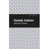 Hedda Gabbler – Mint Editions