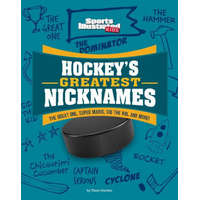 Hockey's Greatest Nicknames: The Great One, Super Mario, Sid the Kid, and More!