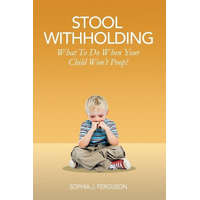  Stool Withholding – Ferguson Sophia J Ferguson