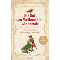 Der Duft von Weihnachten wie damals