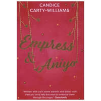  Empress & Aniya – Candice Carty-Williams