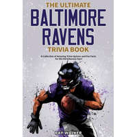  Ultimate Baltimore Ravens Trivia Book