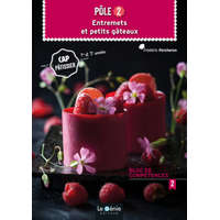  POLE 2 - ENTREMETS ET PETITS GATEAUX CAP PATISSIER – PERCHERON