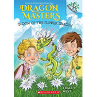  Bloom of the Flower Dragon: A Branches Book (Dragon Masters #21) – Graham Howells
