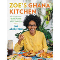  Zoe's Ghana Kitchen: An Introduction to New African Cuisine - From Ghana with Love