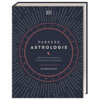 Parkers Astrologie – Derek Parker,Annerose Sieck,Daniela Weise,Rolf Schanzenbach