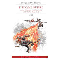  Cave of Fire – Xiao Hui Wang