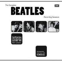 The Complete Beatles Recording Sessions: The Official Story of the Abbey Road Years 1962-1970
