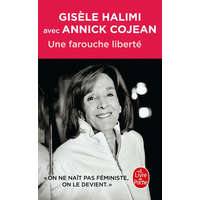  Une farouche liberté – Gisèle Halimi,Annick Cojean