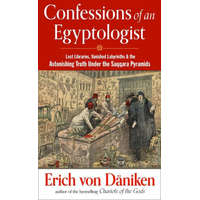 Confessions of an Egyptologist – Erich (Erich von Daniken) von Daniken