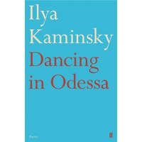  Dancing in Odessa – Ilya Kaminsky