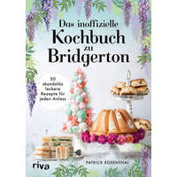  Das inoffizielle Kochbuch zu Bridgerton