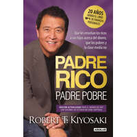  PADRE RICO, PADRE POBRE. EDICION ESPECIAL AMPLIADA Y ACTUALIZADA EN TAPA DURA – KIYOSAKI,ROBERT T.