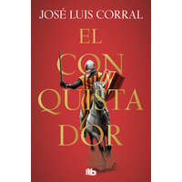  EL CONQUISTADOR – CORRAL,JOSE LUIS
