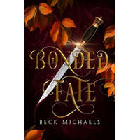  Bonded Fate (Guardians of the Maiden #2) – Michaels Beck Michaels