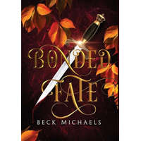  Bonded Fate (Guardians of the Maiden #2) – BECK MICHAELS