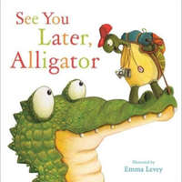 See You Later, Alligator – Sally Hopgood