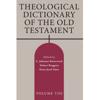  Theological Dictionary of the Old Testament, Volume VIII – Heinz-Josef Fabry,Helmer Ringgren