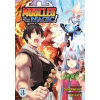  Muscles are Better Than Magic! (Light Novel) Vol. 3 – Relucy