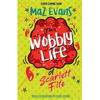  Wobbly Life of Scarlett Fife – Maz Evans