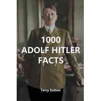  1000 Adolf Hitler Facts