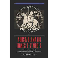  Norse/Germanic Runes & Symbols – Schilling D J Schilling
