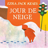  Jour de neige – Ezra Jack KEATS