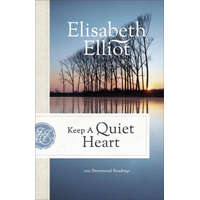 Keep a Quiet Heart: 100 Devotional Readings