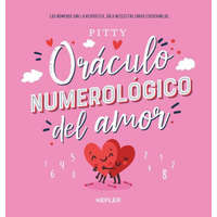 Oráculo Numerológico del Amor, El – PITTY (Puha kötésű)