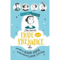  Awesomely Austen - Illustrated and Retold: Jane Austen's Pride and Prejudice – Jane Austen,Eglantine Ceulemans