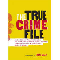  True Crime File – Kim Daly
