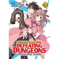 CALL TO ADVENTURE! Defeating Dungeons with a Skill Board (Manga) Vol. 1 – Teddy,Renji Kuriyama