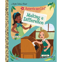  Making a Difference (American Girl) – Golden Books