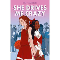  She Drives Me Crazy – Kelly Quindlen