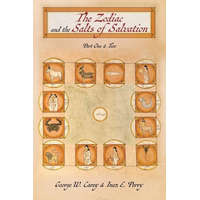  The Zodiac and the Salts of Salvation: Parts One and Two – Inez E. Perry