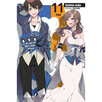  Do You Love Your Mom and Her Two-Hit Multi-Target Attacks?, Vol. 11 (light novel) – Dachima Inaka
