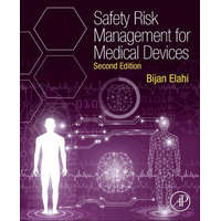  Safety Risk Management for Medical Devices – Bijan Elahi