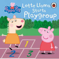 Peppa Pig: Lotte Llama Starts Playgroup – PIG PEPPA