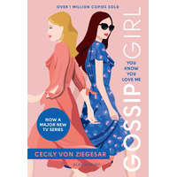  Gossip Girl: You Know You Love Me – Cecily von Ziegesar
