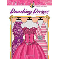 Creative Haven Dazzling Dresses Coloring Book – Eileen Rudisill Miller