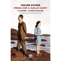  Prima che il gallo canti – Cesare Pavese