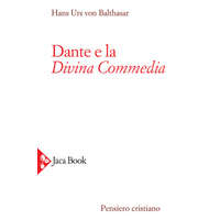  Dante e la Divina Commedia – Hans Urs von Balthasar