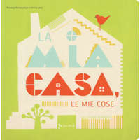 mia casa, le mie cose – Romana Romanyshyn,Andriy Lesiv